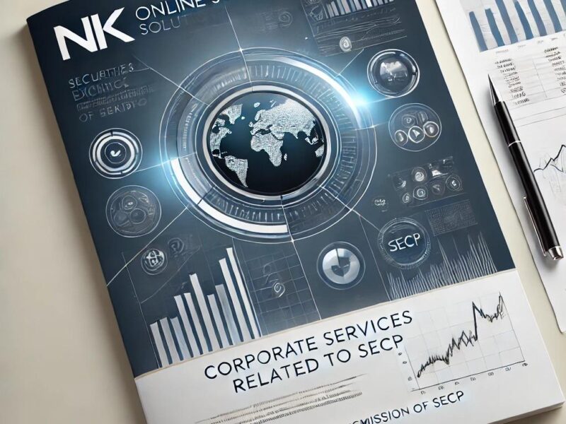 NK Online Solutions: Your Trusted Partner for SECP-Related Services